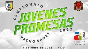 Campeonato Jóvenes Promesas Pecho Sport FEFF 2022